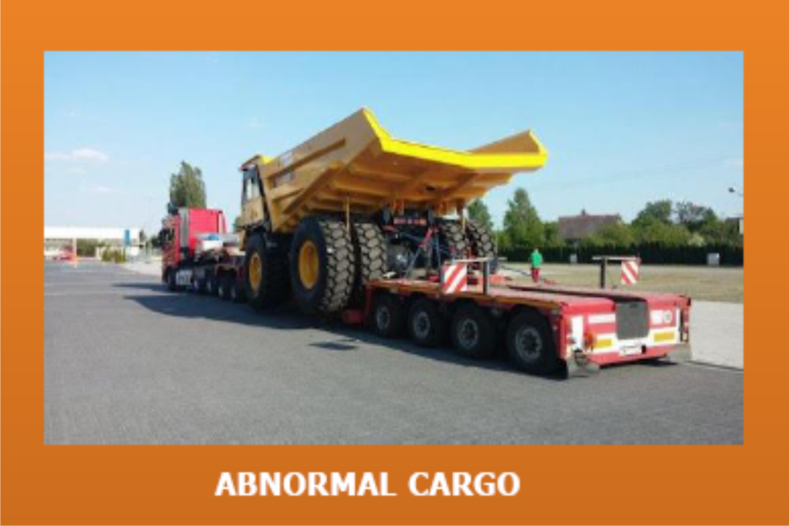 Abmormal cargo Abmormal cargo